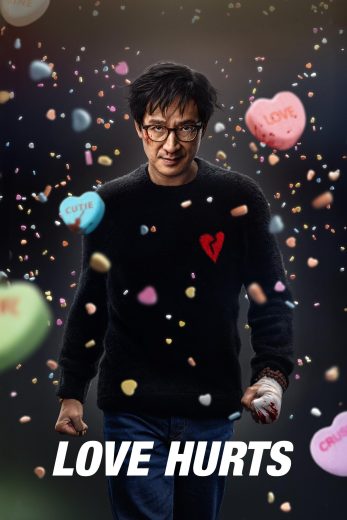 مشاهدة فيلم الاكشن والكوميديا Love Hurts 2025 مترجم بجودة 1080p WEB-DL مشاهدة اون لاين مباشرة وتحميل مباشر