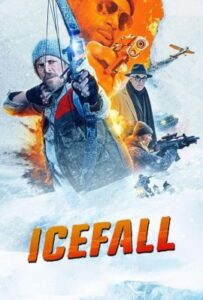 مشاهدة وتحميل فيلم Ice Fall 2025 مدبلج على موقع ماي سيما mycima وى سيما wecima